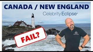 Celebrity Eclipse Canada New England Inaugural Itinerary! FAIL OR FAB? #celebritycruises #cruise