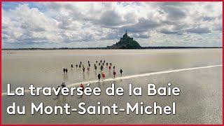 Mont-Saint-Michel : la traversée de la baie !