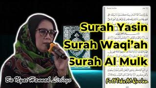 Yasin - Waqiah - Tabarak (Al Mulk) | Bu Nyai Hannah Lirboyo