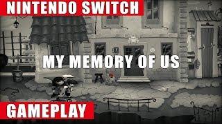 My Memory of Us Nintendo Switch Gameplay