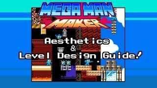 Mega Man Maker Aesthetics & Level Design Guide!