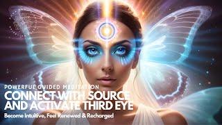 Activate 3rd Eye  Connect With Source Energy 🩷 Powerful Guided Meditation