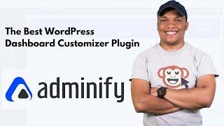 The Best WordPress Dashboard Customizer Plugin - WP Adminify Review