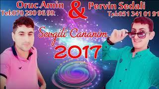 Pervin Sedalı ft Oruc Amin - Sevgili Cananim