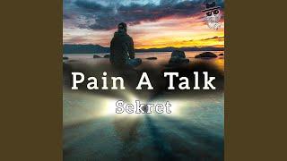 Pain A Talk