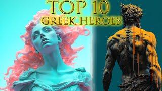 Top 10 Greatest Heroes of Greek Mythology!