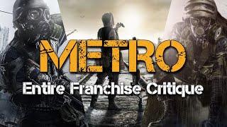 Metro: Entire Franchise Critique | A Darker Kind of Fallout