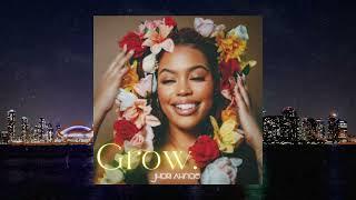 Grow- Jhori Ahnae