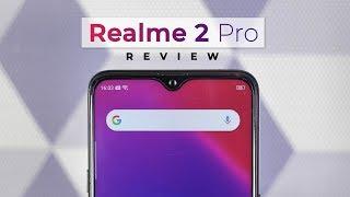 Realme 2 Pro Review: Should You Buy?