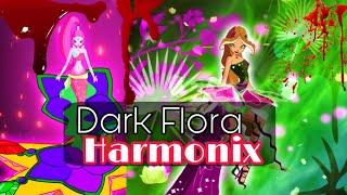 Winx club Flora Dark Harmonix | EXCLUSIVE | Fanmade | Winxclub