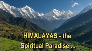 HIMALAYAS : The Spiritual Paradise | Journey for Enlightenment | Quest for Peace | BharatSpiritual