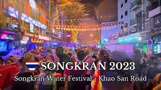 [4K]  SONGKRAN 2023 Water Festival in Khao San Road