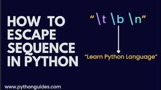 How to Escape Sequence in Python | Python Escape Sequence | Escape Character in Python String