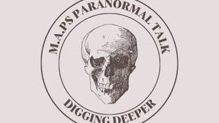 M.A.P.S Paranormal Talk special