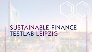 Sustainable Finance Testlab Leipzig - 1. Arbeitsgruppentreffen am 17.05.2022