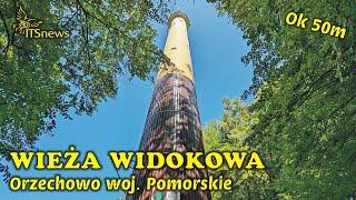 Wieża widokowa. Orzechowo woj. pomorskie