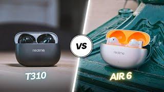 Choose WELL  Realme Buds T310 vs Realme Buds Air 6 COMPARISON in SPANISH