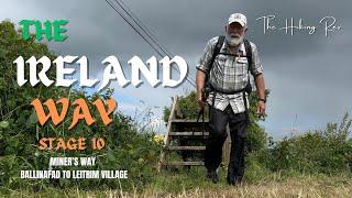 Hiking The Ireland Way with The Hiking Rev, Stage 10 - Miner’s Way, Ballinafad to Leitrim Village