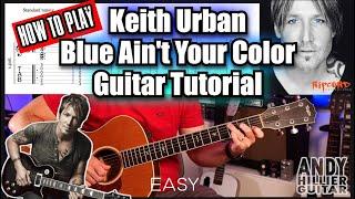 How to play Keith Urban - Blue Ain't Your Color Guitar Tutorial Lesson