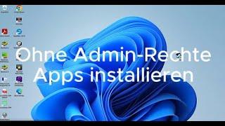 Ohne Adminrechte Apps installieren