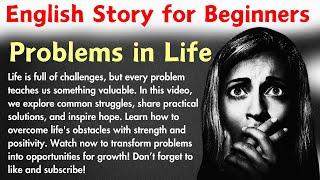 Problems in Life | A Story about Secret to Success | Learn English Through Stories | Improve English