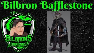 Bilbron Bafflestone - Character Build Series - D&D 5e