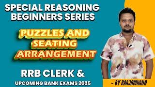 SPECIAL REASONING BEGINNERS SERIES | PUZZLES - 20 | RRB CLERK & UPCOMING BANK EXAMS  | BY RAAJMOHANN