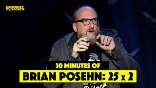 30 Minutes of Brian Posehn: 25x2