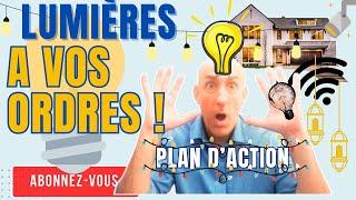 Plan d’action pour optimiser vos lumières. 10 scénarios faciles et gratuits avec home assistant