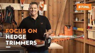 FOCUS ON Hedge trimmers | STIHL