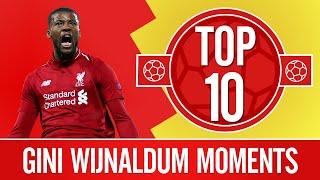 Top 10: Gini Wijnaldum's greatest Liverpool moments | Skills, sing-a-longs & semi-final goals