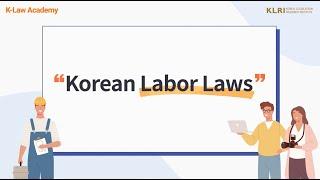 [KLA] Korean Labor Laws