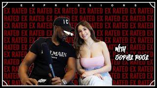 EX RATED WITH SOPHIE ROSE - 10 THINGS THE STREETS WANT TO KNOW! EXPRESSIONS + @sophieroseworld8871 18+