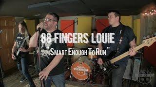 88 Fingers Louie -  "Smart Enough to Run" Live! from The Rock Room