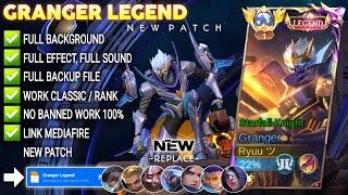 Script Skin Granger Legend - Starfall Knight No Password | Full Effect Voice | Patch Terbaru