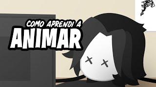 Como Aprendí a Animar