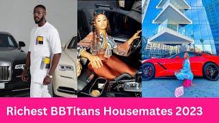 Richest BBTitan 2023 Housemates Before the Show | Nigeria