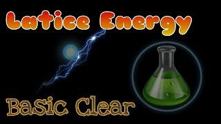  Latice Energy || All Basic Are Clear || Basic Concepts Are Clear || @ChemicalMath