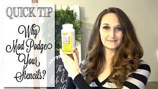 Using Mod Podge on Stencils | Quick Tip Tuesday