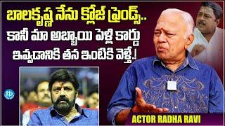 Senior Actor Radha Ravi Unexpected Comments On Balakrishna | Radha Ravi Latest Interview