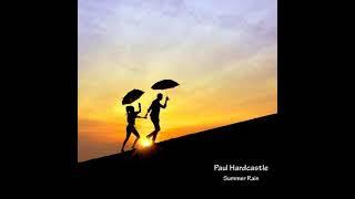 Paul Hardcastle Summer Rain (Instrumental)