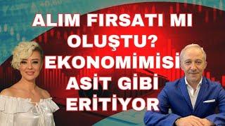 ALIM FIRSATI BAŞLADI MI? EKONOMİMİZİ ASİT GİBİ ERİTİYOR EKONOMİ YORUM