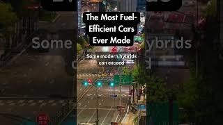 The Most Fuel Efficient Cars #facts #getthefacts #car #shortsfeed  #fascinatinginformation