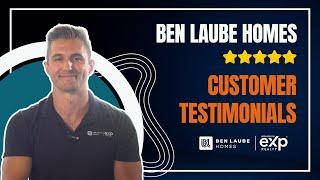 Ben Laube Homes Customer Testimonials | Real Homebuyers Share Their Stories