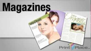 Magazine Printing by PrintPlace.com