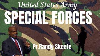 Special Forces:Green Berets | Pr.Randy Skeete#sdasermons #sda #sdachurch #randyskeetesermons