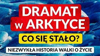 DRAMAT w ARKTYCE ◀ AUDIOBOOK  Co się stało? Kto przeżył? Niezwykła opowieść o walce o życie