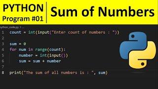 Python Program #1 - Find Sum of Numbers Entered by User