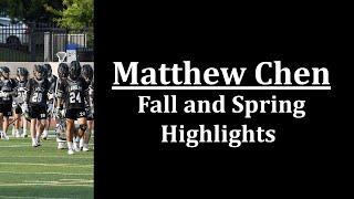 Matthew Chen (Class of 2025) Defense/LSM Fall and Spring Highlights