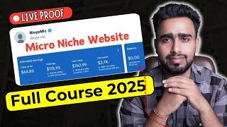 How to Create a Micro Niche Blog & Website in 2025 || Micro Niche Website Full Course in Hindi